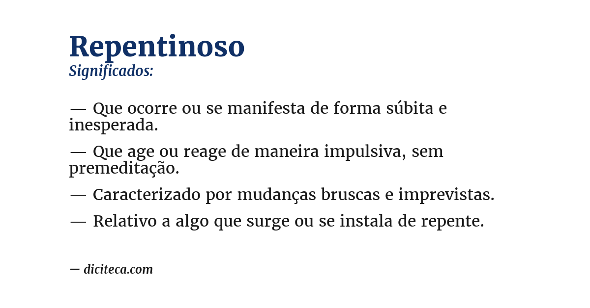 Significado de repentinoso