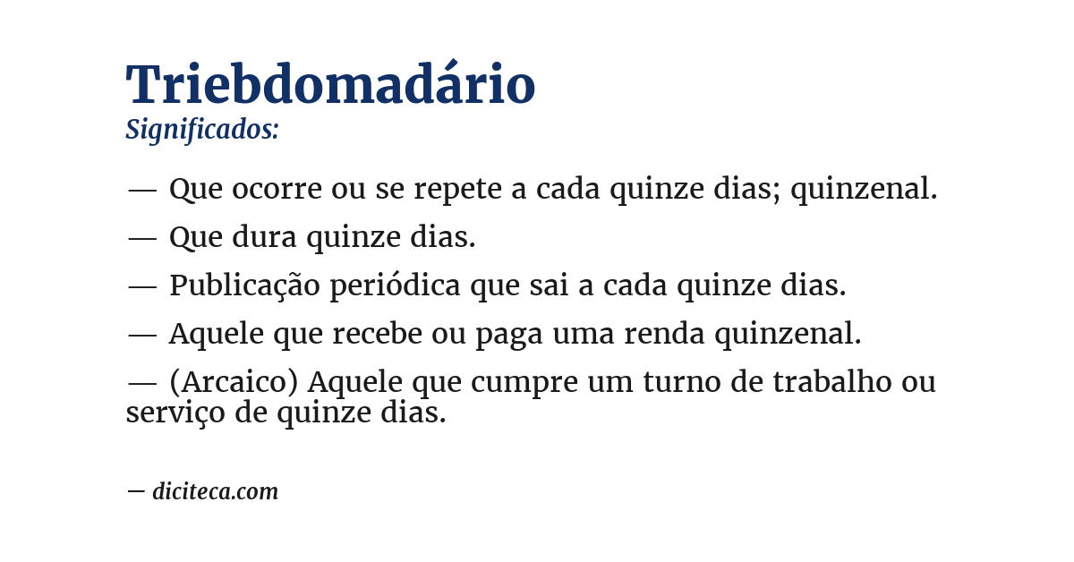 Significado de triebdomadário