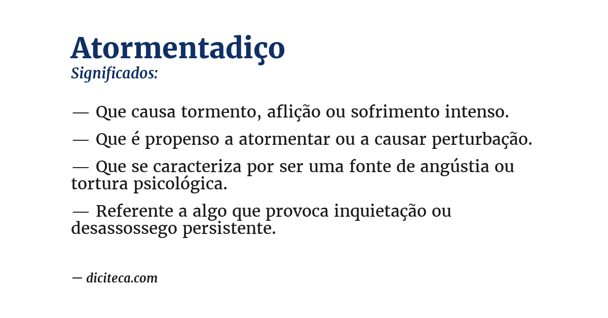 Significado de atormentadiço