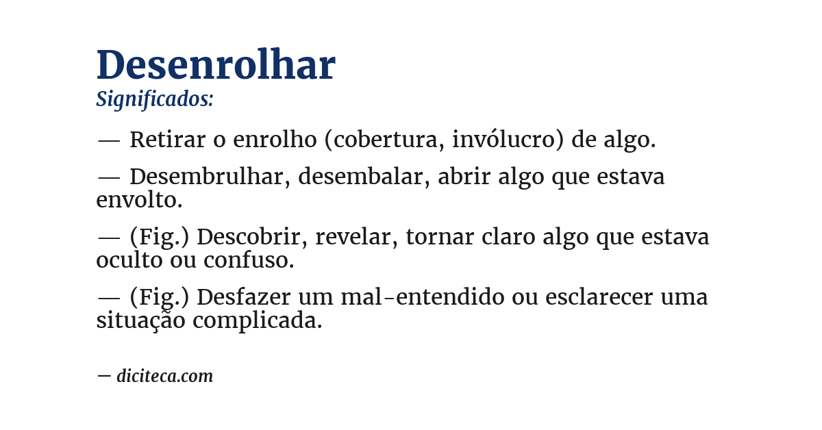 Significado de desenrolhar
