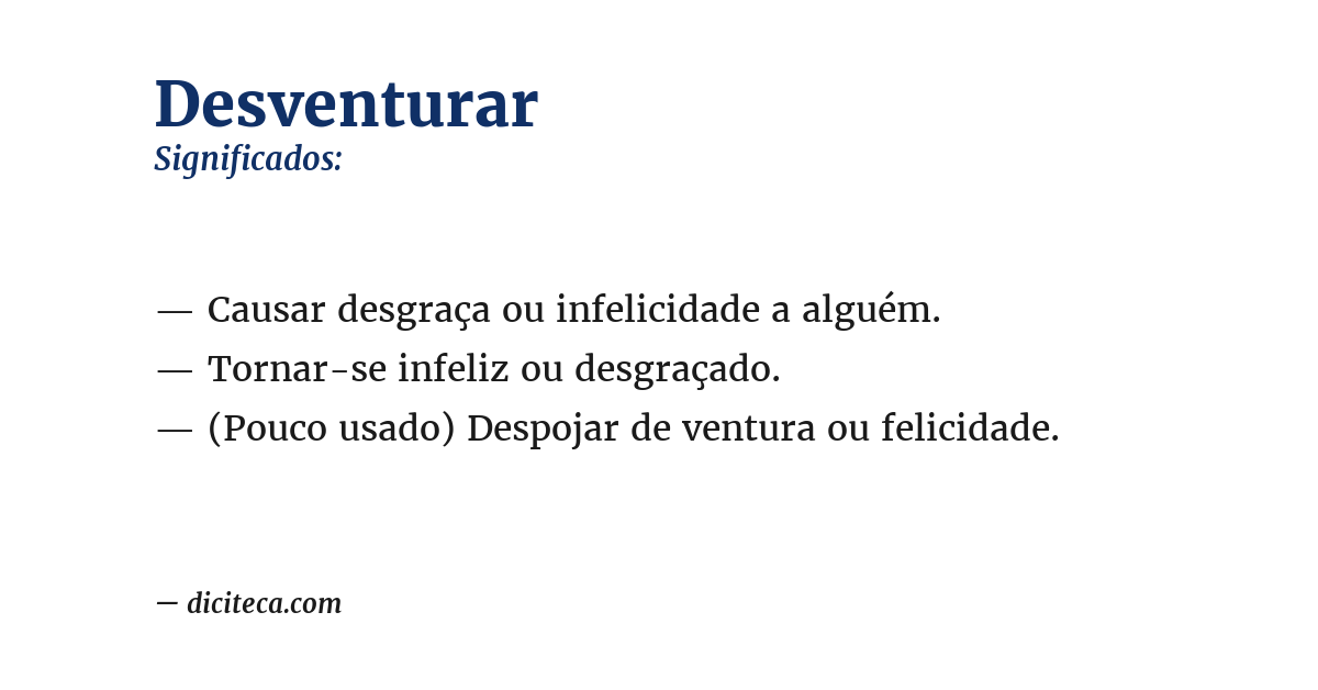 Significado de desventurar