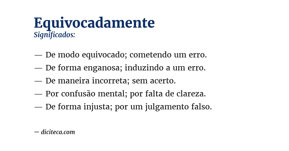 Significado de equivocadamente