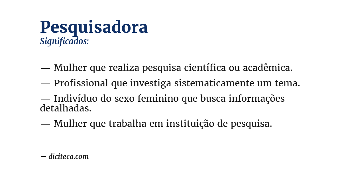 Significado de pesquisadora
