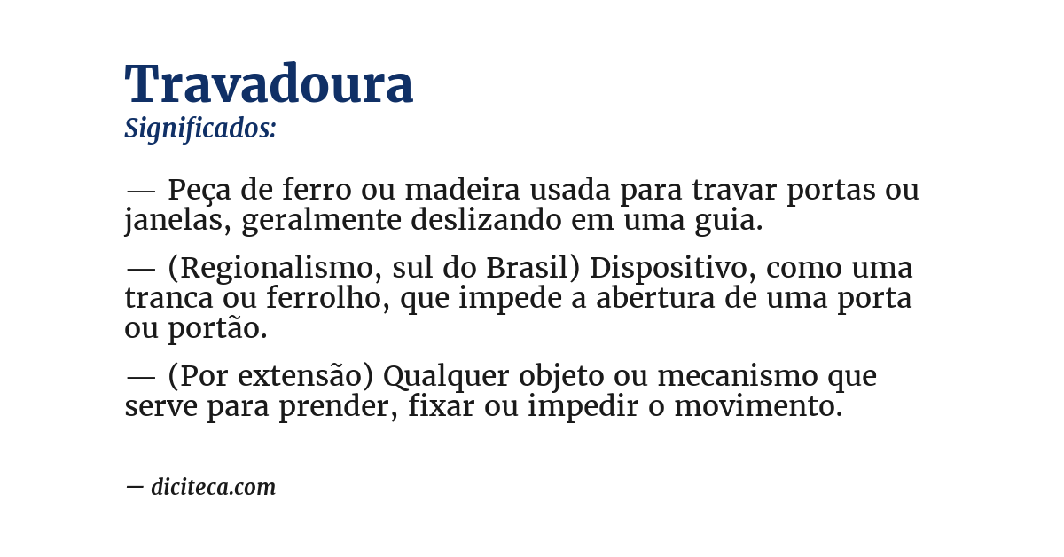 Significado de travadoura