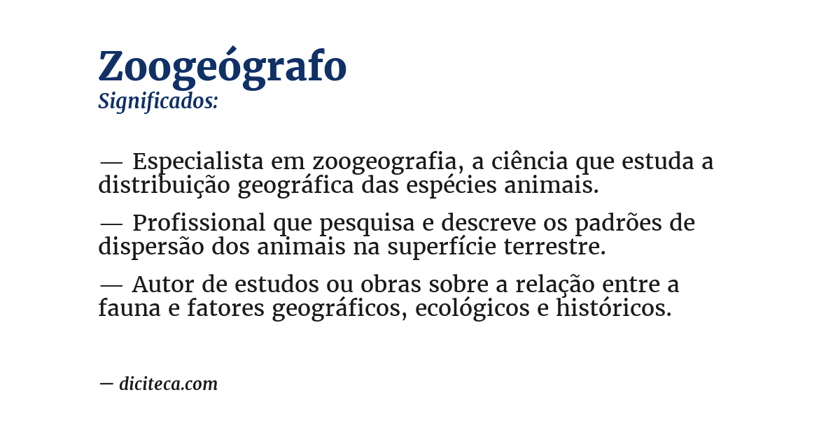 Significado de zoogeógrafo