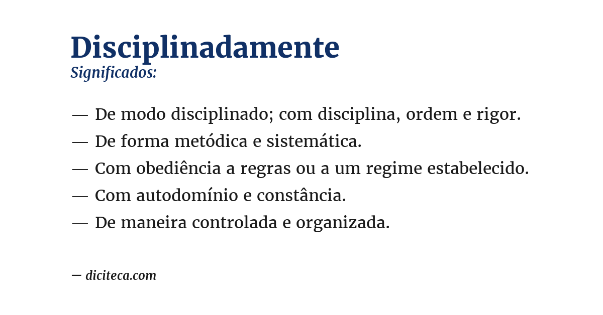 Significado de disciplinadamente