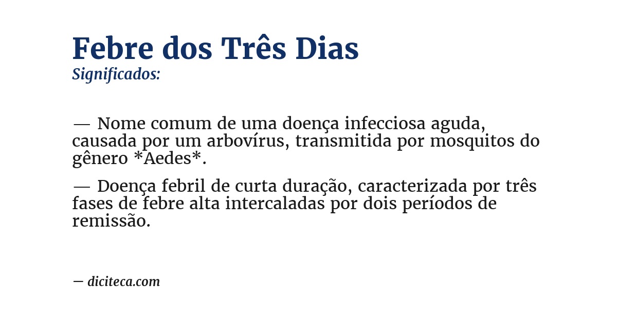 Significado de febre dos três dias