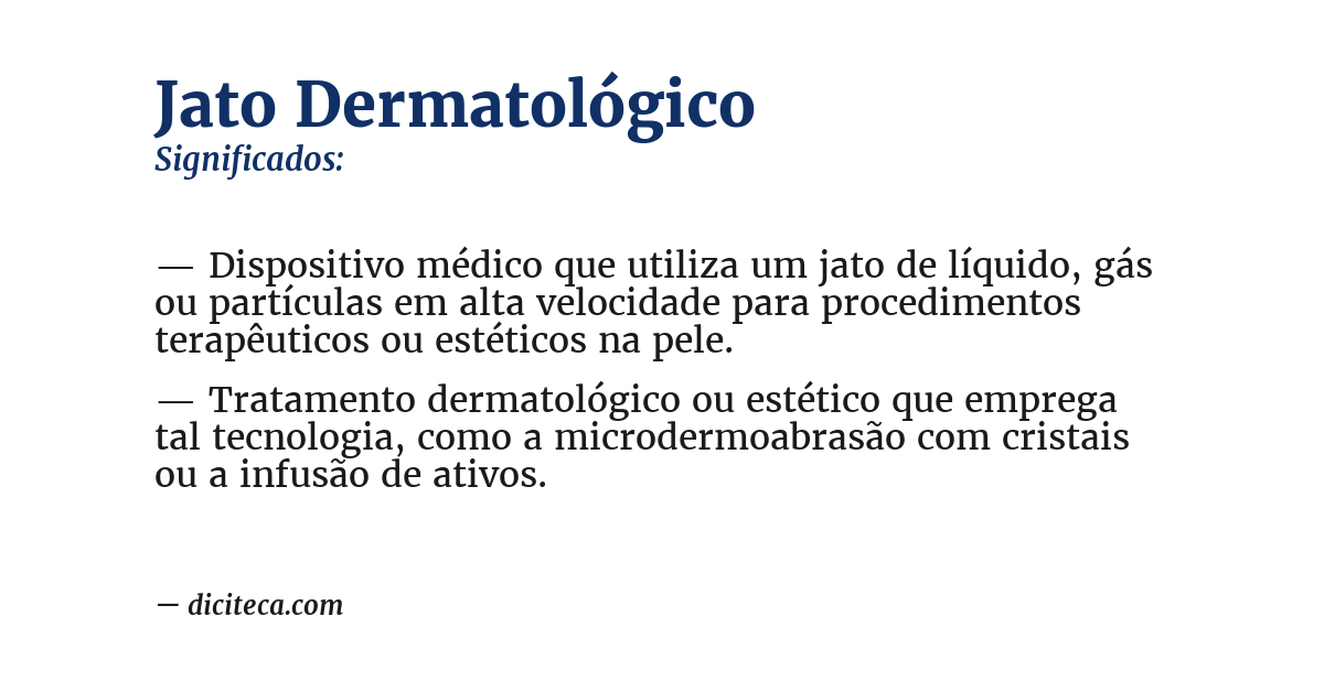 Significado de jato dermatológico
