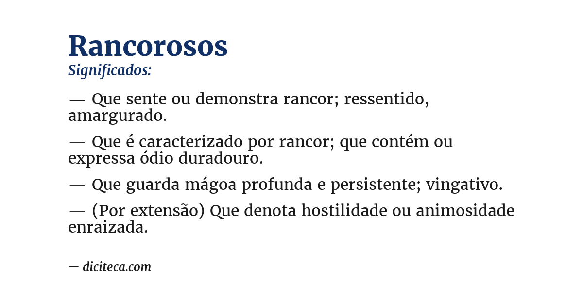 Significado de rancorosos