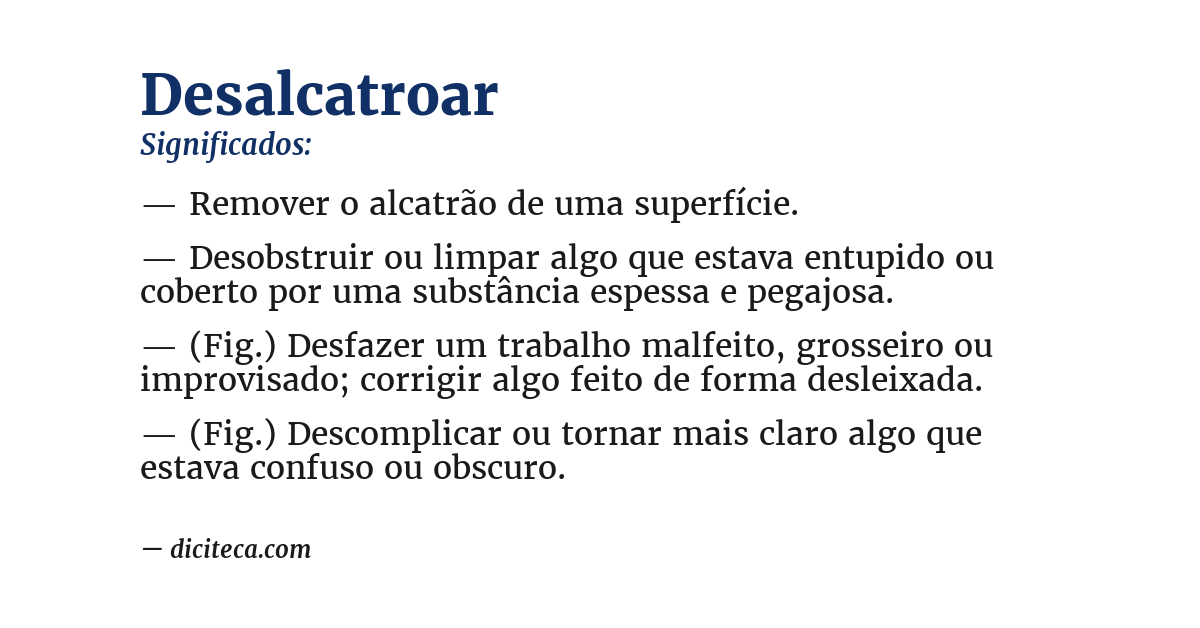 Significado de desalcatroar
