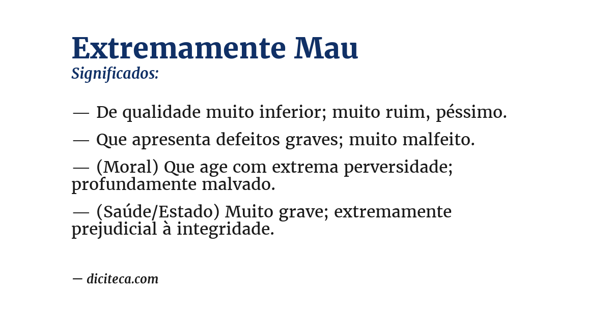 Significado de extremamente mau