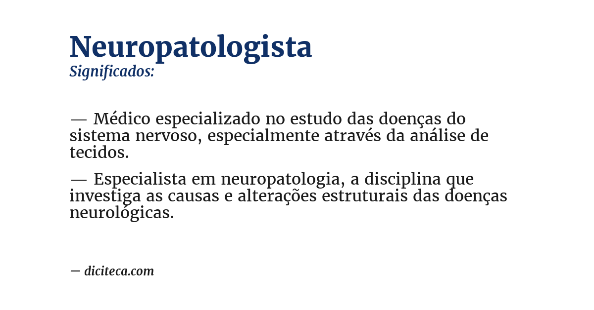 Significado de neuropatologista