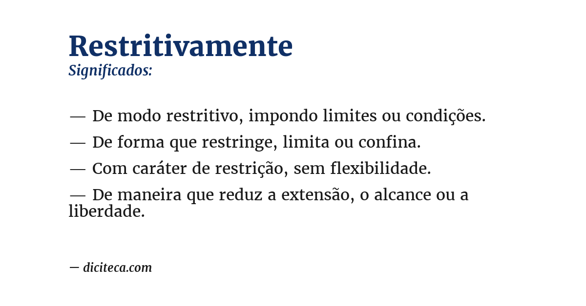 Significado de restritivamente
