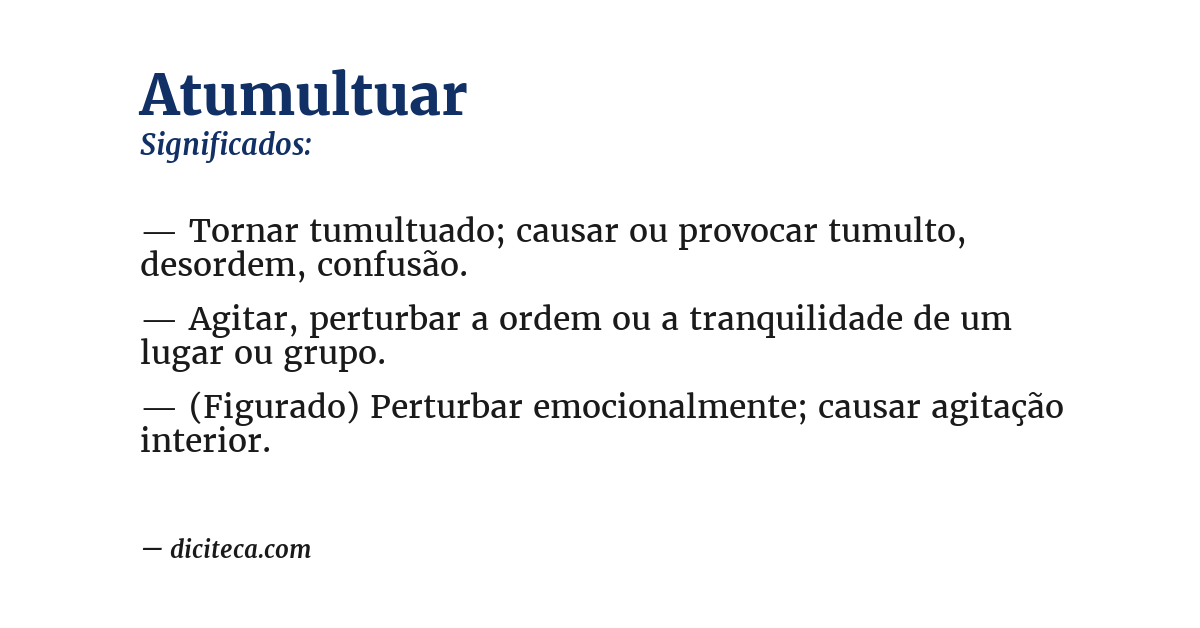 Significado de atumultuar