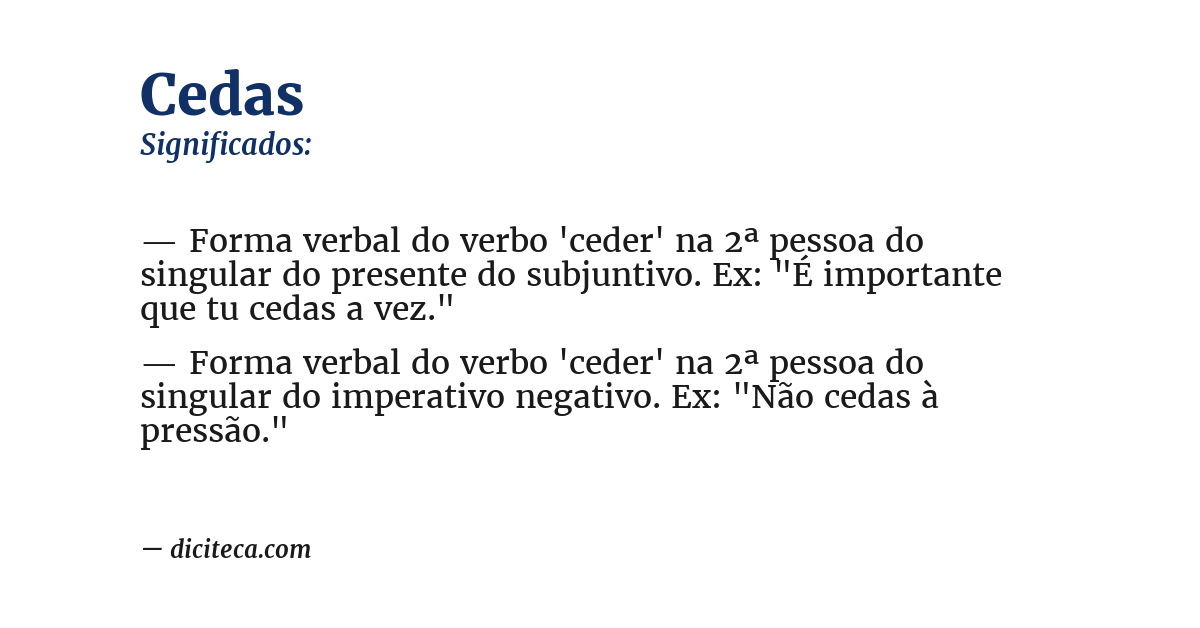 Significado de cedas