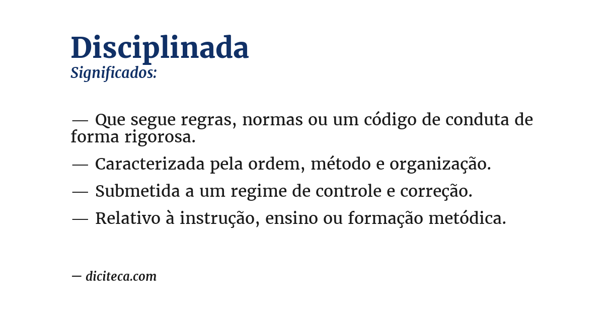 Significado de disciplinada