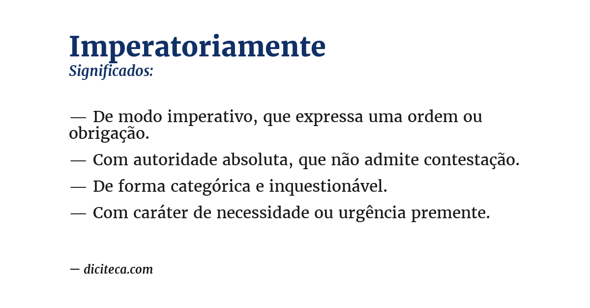 Significado de imperatoriamente