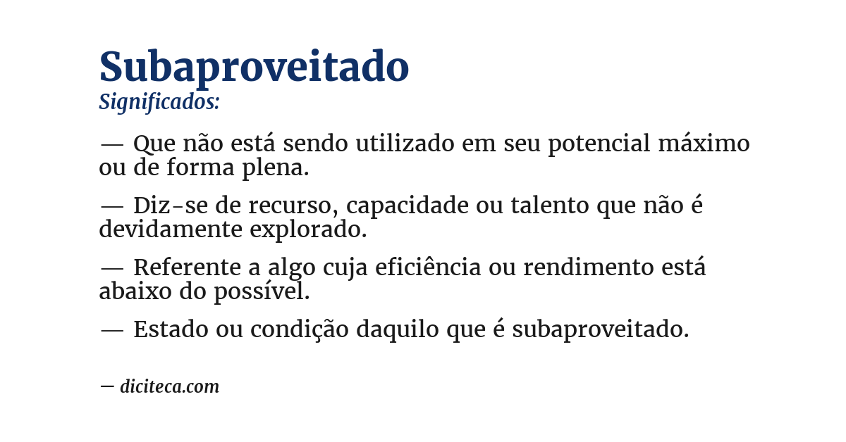 Significado de subaproveitado