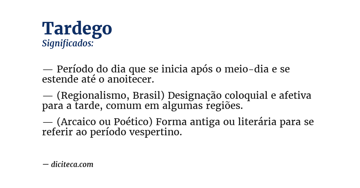 Significado de tardego