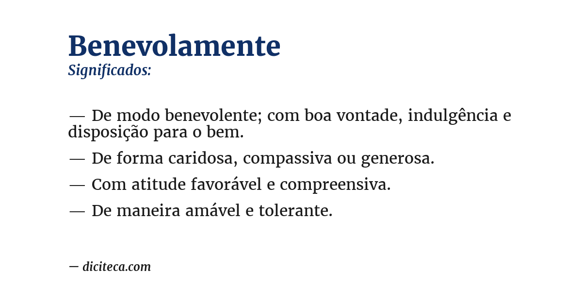 Significado de benevolamente