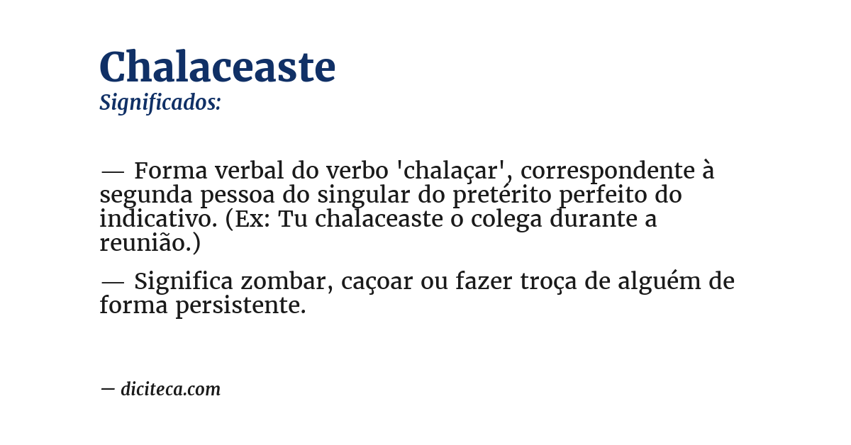 Significado de chalaceaste