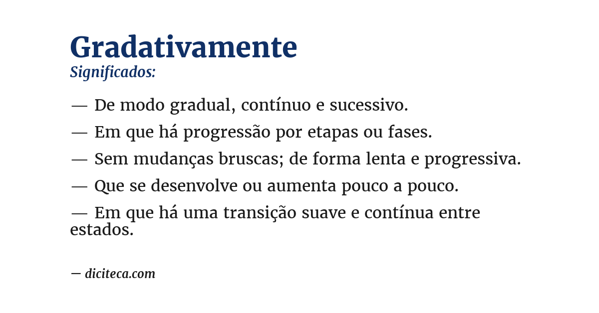 Significado de gradativamente