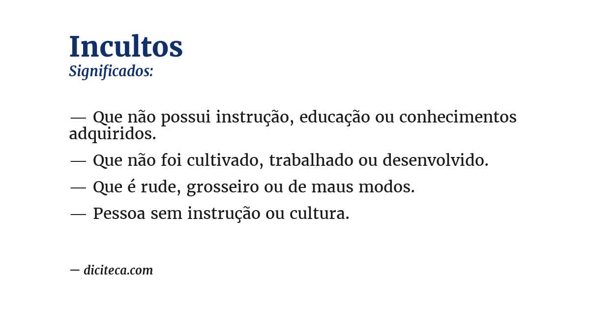 Significado de incultos