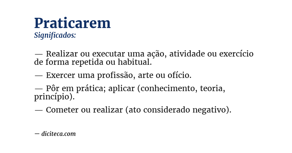 Significado de praticarem