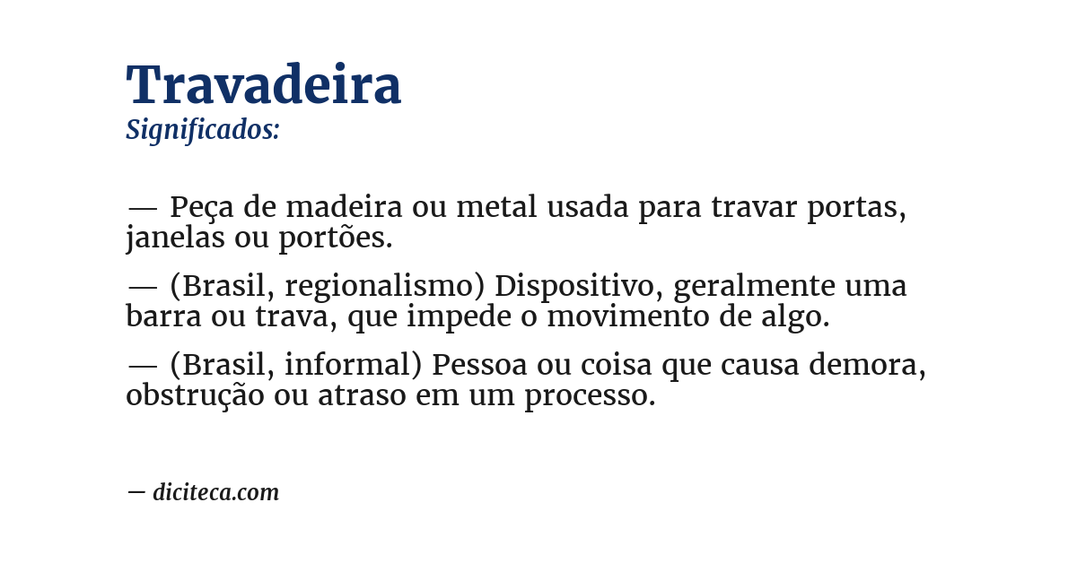 Significado de travadeira