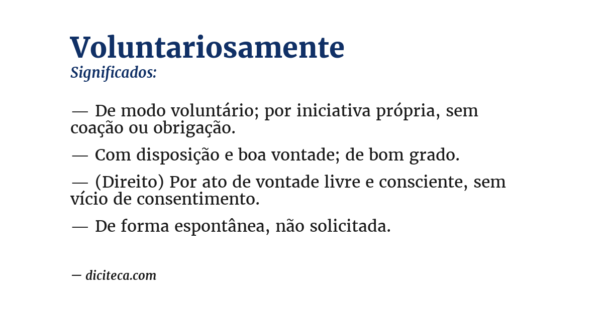 Significado de voluntariosamente