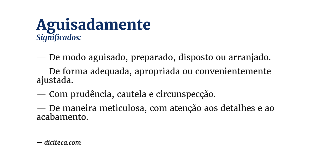 Significado de aguisadamente