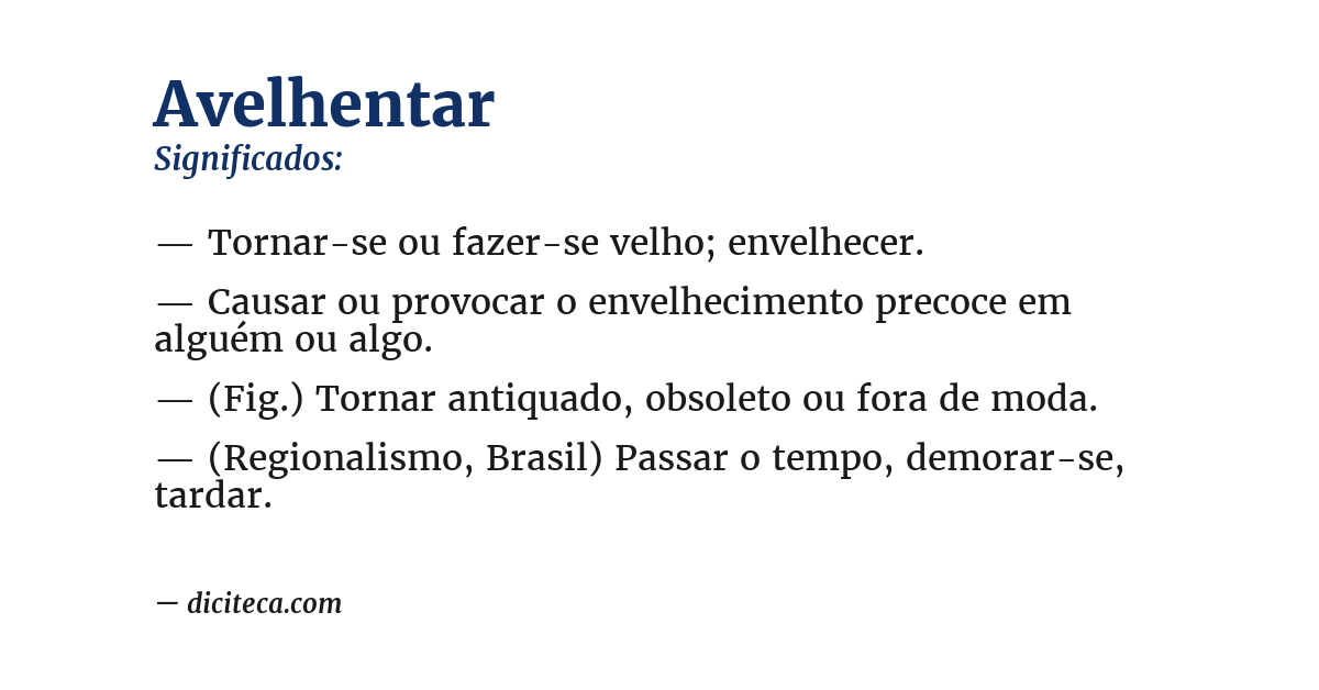 Significado de avelhentar