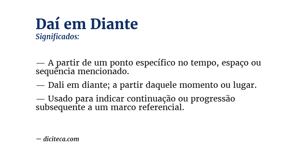 Significado de daí em diante