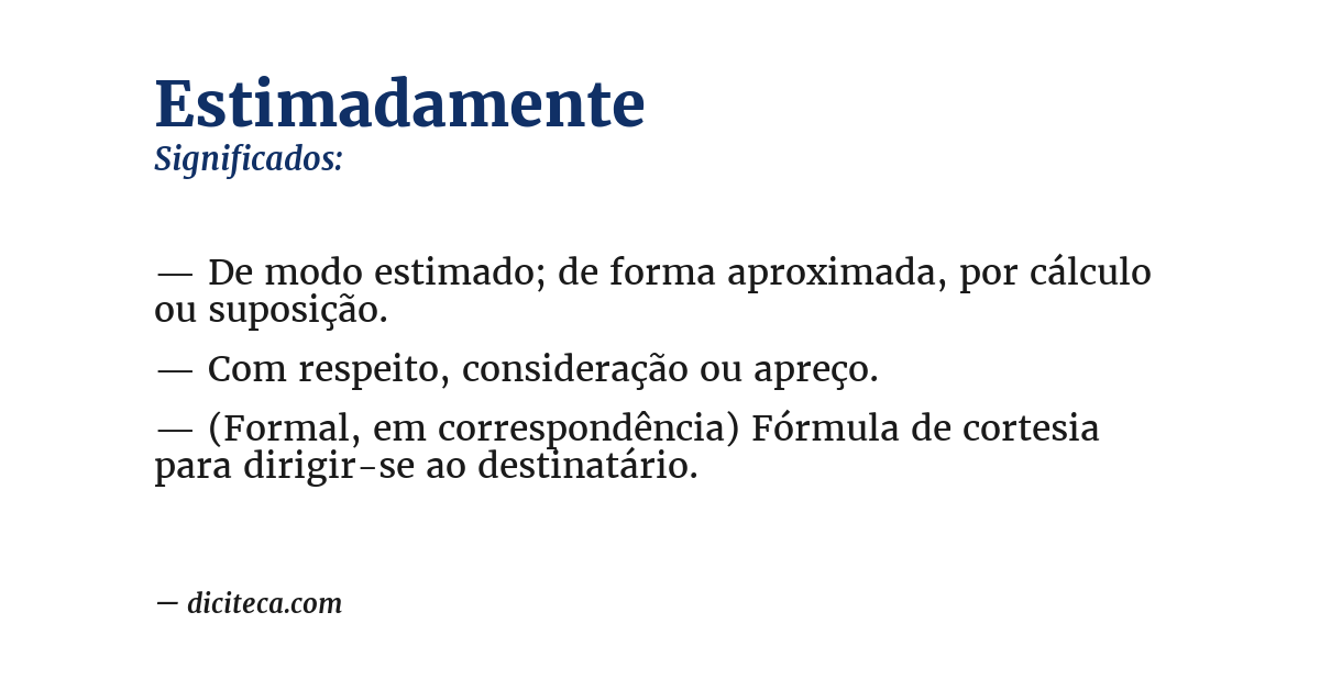 Significado de estimadamente