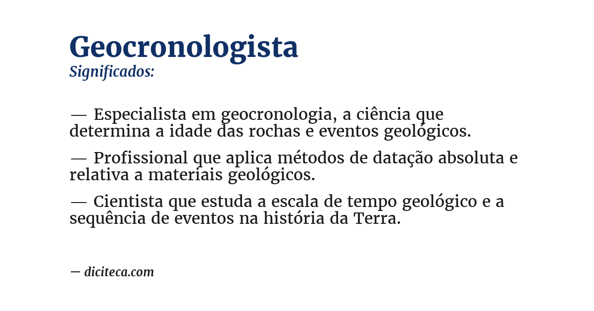 Significado de geocronologista