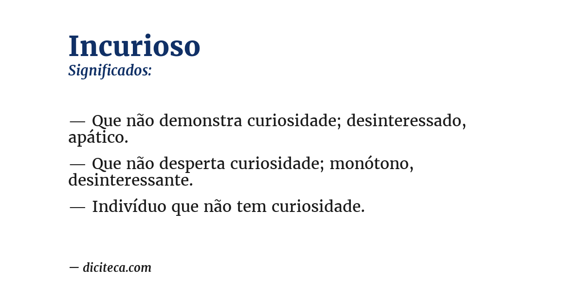 Significado de incurioso