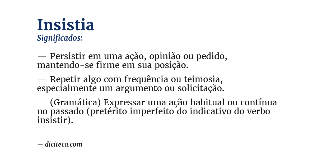 Significado de insistia