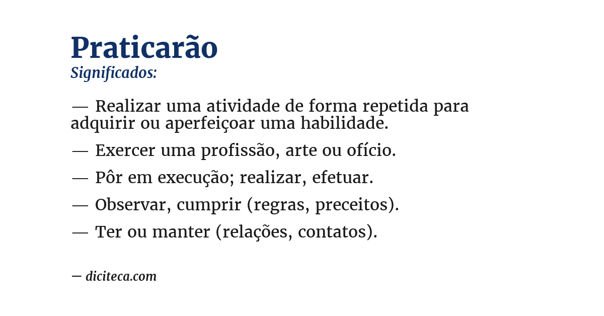 Significado de praticarão