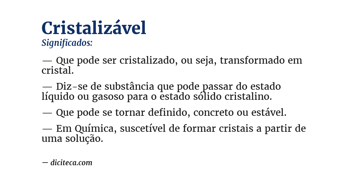 Significado de cristalizável