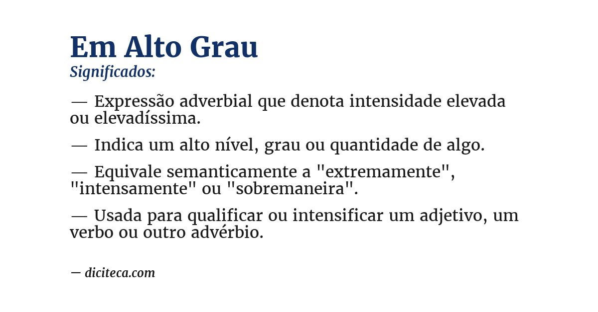 Significado de em alto grau