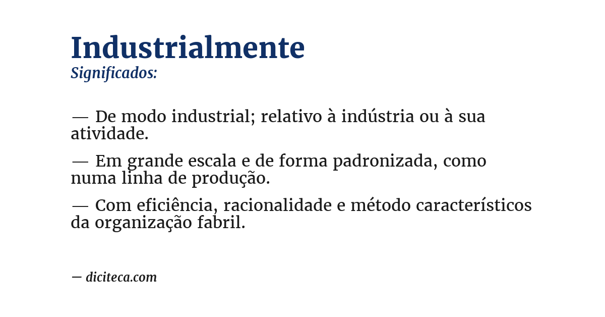 Significado de industrialmente