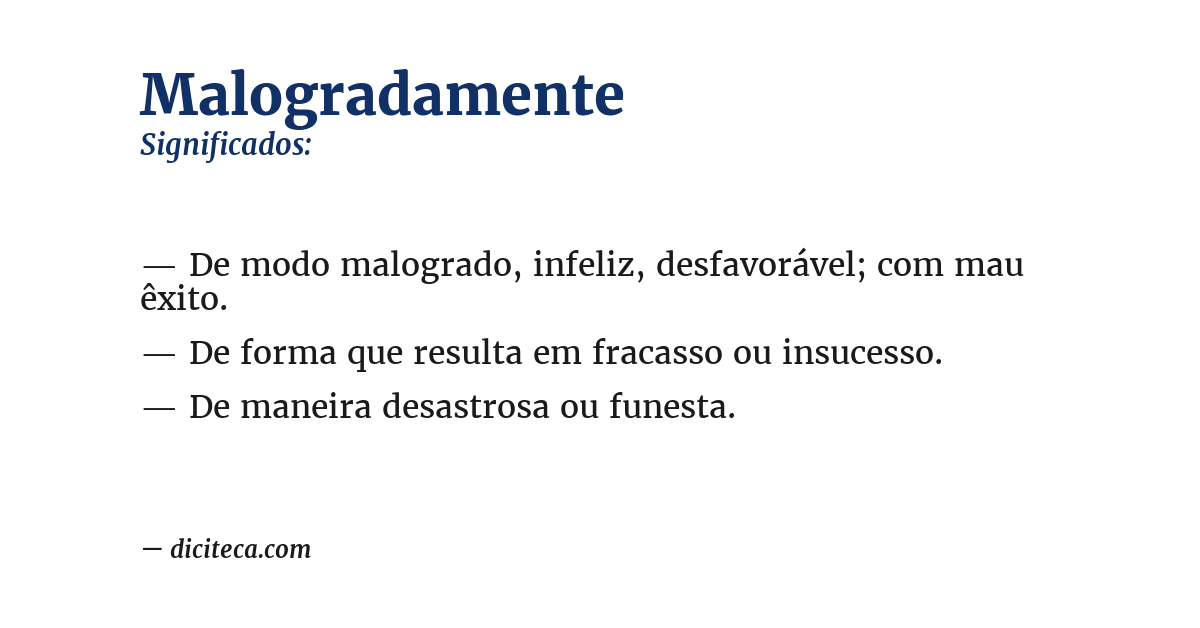 Significado de malogradamente