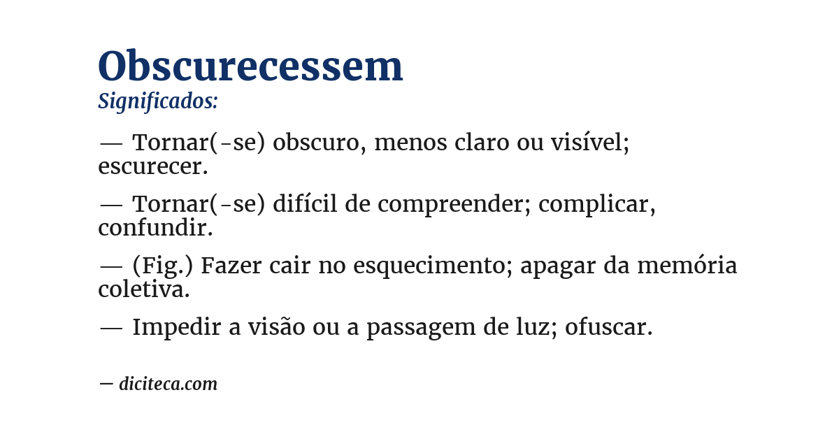 Significado de obscurecessem