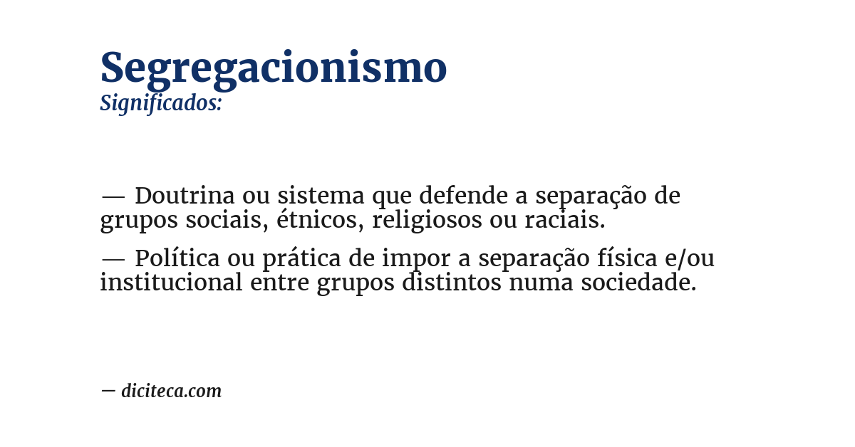 Significado de segregacionismo