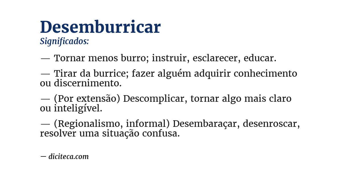 Significado de desemburricar