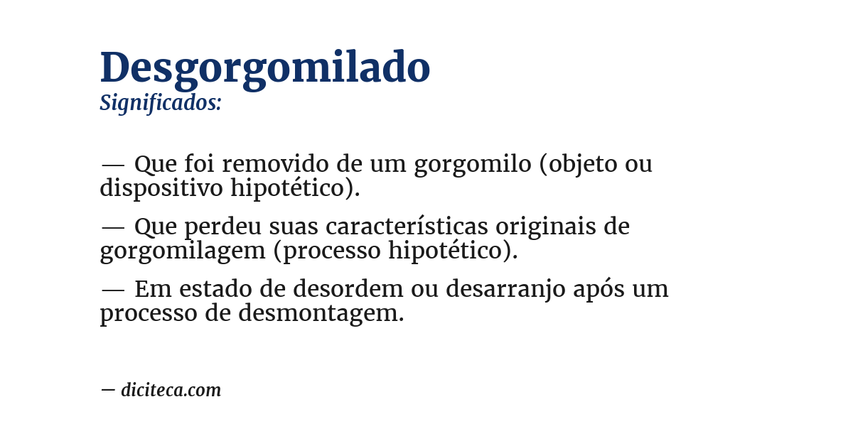 Significado de desgorgomilado