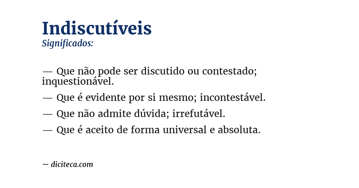 Significado de indiscutíveis