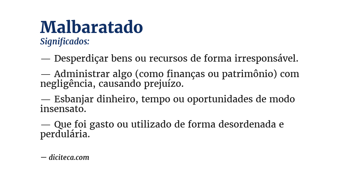 Significado de malbaratado