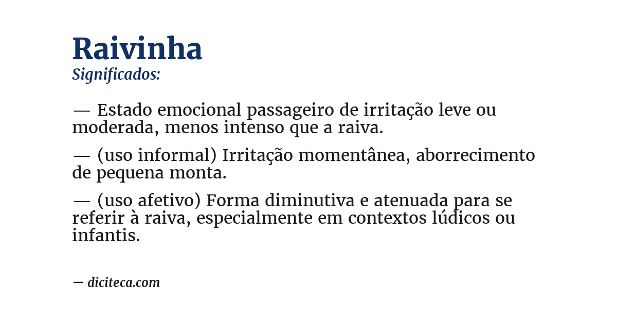 Significado de raivinha