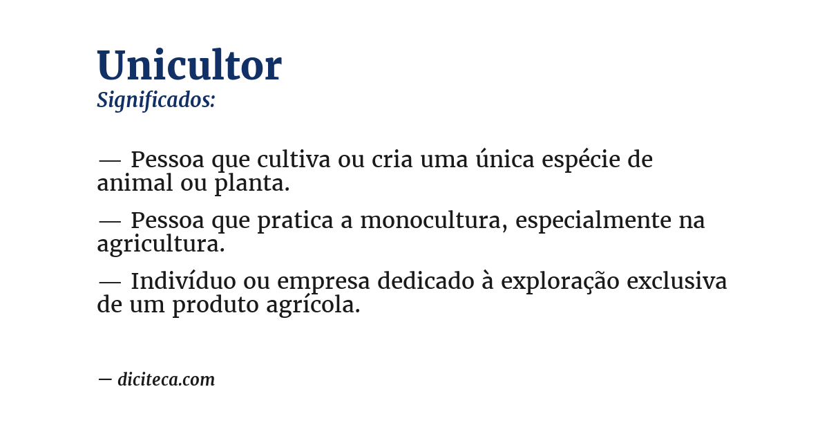 Significado de unicultor